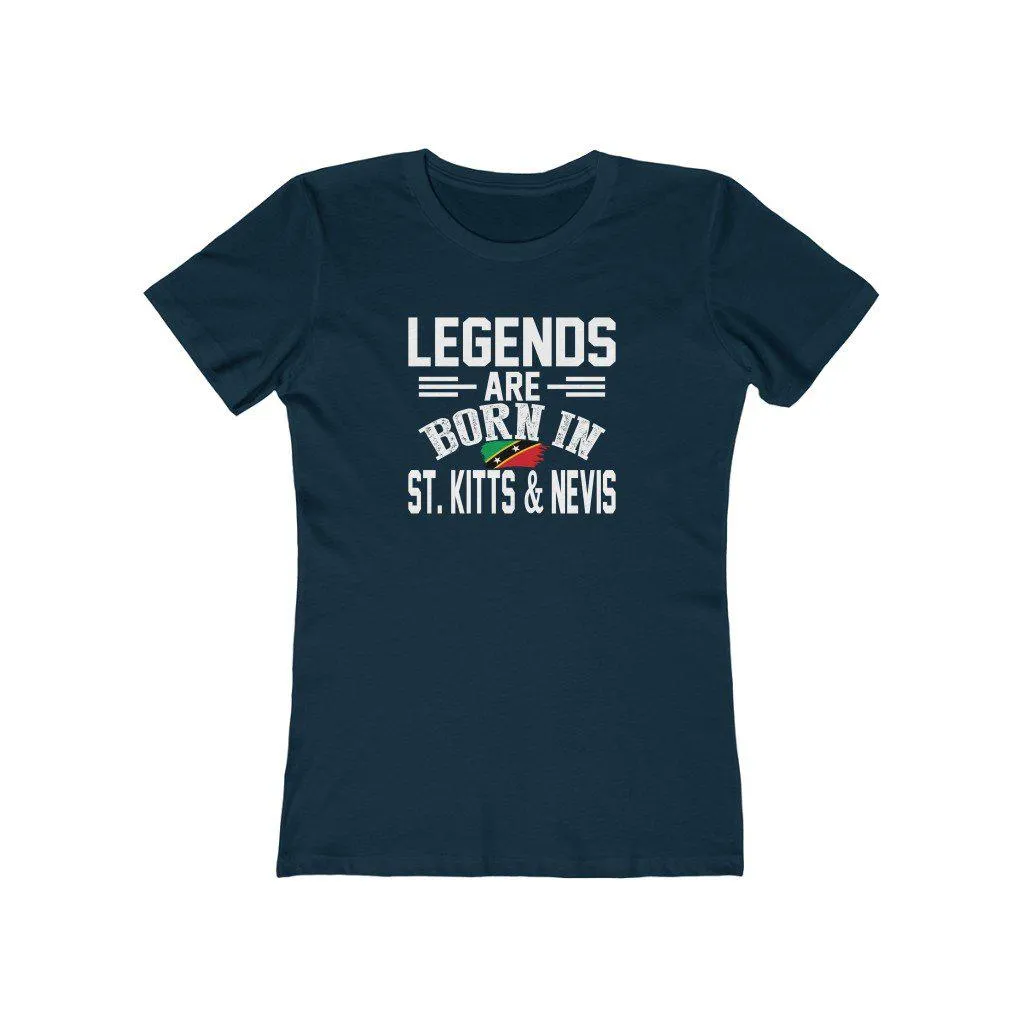 Legends are Born in St. Kitts & Nevis | Women's Fitted T-Shirt