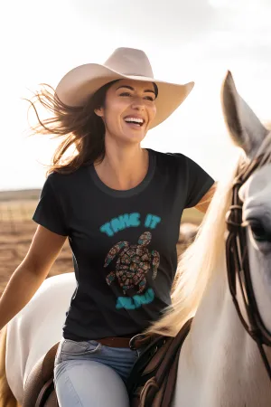 Slow and Steady T-Shirt for the Calm and Cool